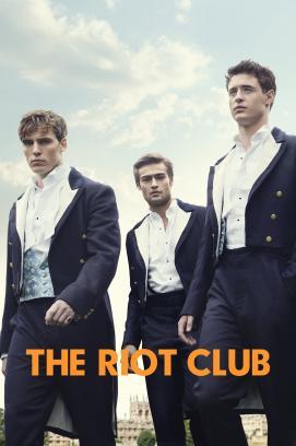 The Riot Club - Alles hat seinen Preis