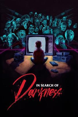 In Search of Darkness - Eine Reise durch den Horrorfilm der 80er Jahre