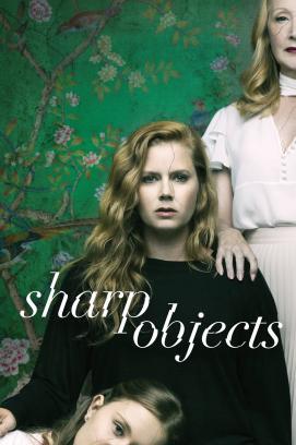 Sharp Objects - Staffel 1