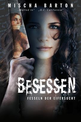 Besessen - Fesseln der Eifersucht