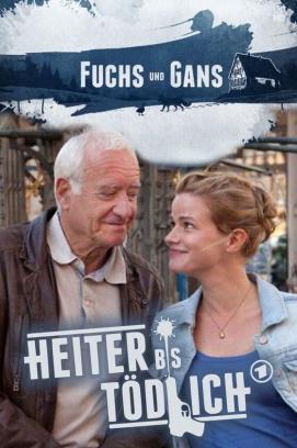 Heiter bis tödlich - Fuchs und Gans - Staffel 1