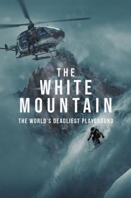 The White Mountain - The World's Deadliest Playground