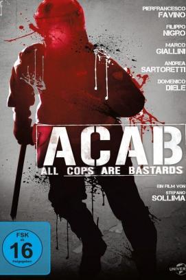 A.C.A.B. - All Cops Are Bastards