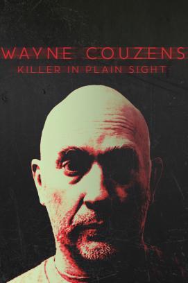 Wayne Couzens: Killer in Plain Sight