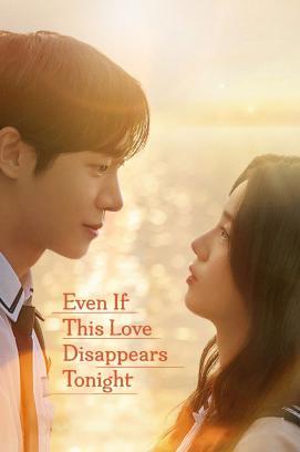 Even If This Love Disappears Tonight