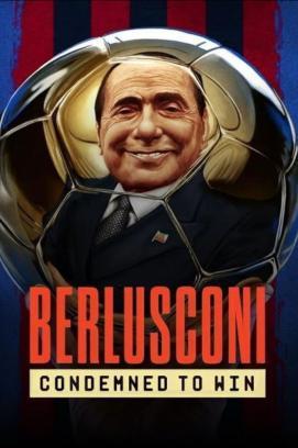 Berlusconi: Zum Siegen verdammt - Staffel 1