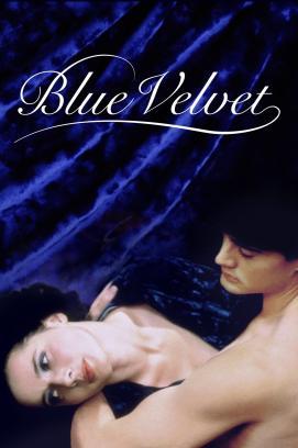 Blue Velvet – Verbotene Blicke
