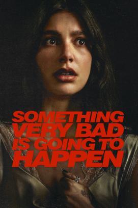 Something Very Bad Is Going to Happen - Staffel 1