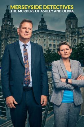 Tatort Liverpool: Die Morde an Ashley und Olivia - Staffel 1