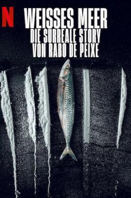 Weißes Meer: Die surreale Story von Rabo de Peixe