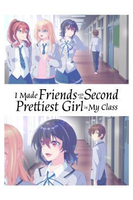 I Made Friends with the Second Prettiest Girl in My Class - Staffel 1 *Subbed*