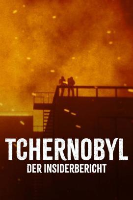 Tschernobyl - Der Insiderbericht - Staffel 1