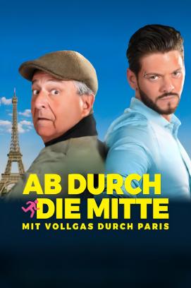 Ab durch die Mitte - Mit Vollgas durch Paris