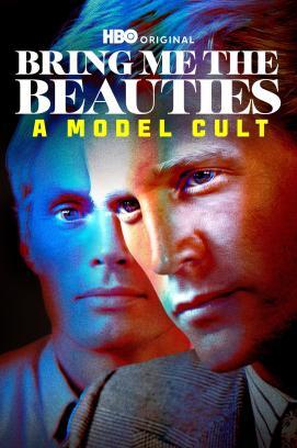 Bring Me the Beauties: Die Model-Sekte - Staffel 1