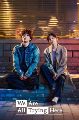 We Are All Trying Here - Staffel 1 *Subbed*