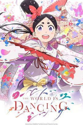 The World is Dancing - Staffel 1 *Subbed*