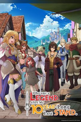 I Became A Legend After My 10 Year-Long Last Stand - Staffel 1 *Subbed*