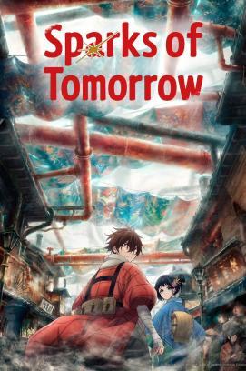 Sparks of Tomorrow - Staffel 1