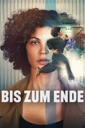 Bis zum Ende