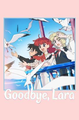 Goodbye, Lara - Staffel 1 *Subbed*