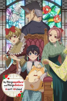 My Stepmother and Stepsisters Aren't Wicked - Staffel 1 *Subbed*