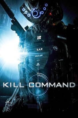 Kill Command - Die Zukunft ist unbesiegbar