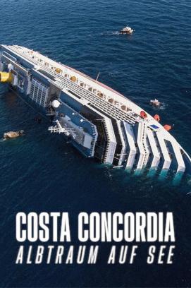 Costa Concordia: Albtraum auf See