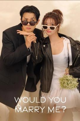 Would You Marry Me? - Staffel 1