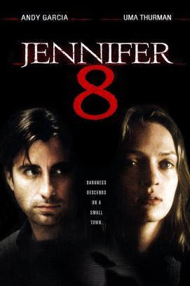 Jennifer 8 ist die Nächste