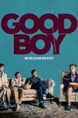 Good Boy - Wir wollen nur dein Bestes