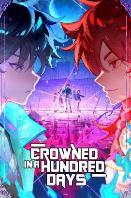 Crowned in a Hundred Days - Staffel 1