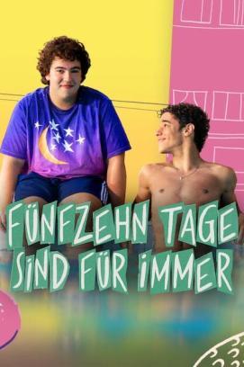 Fünfzehn Tage sind für immer