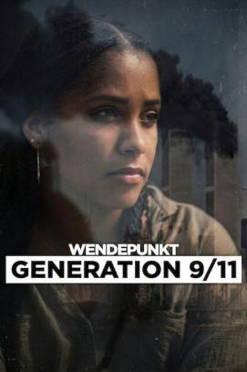 Wendepunkt: Generation 9/11